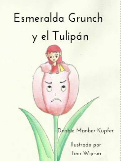 Cover image for Esmeralda Grunch y el Tulipán